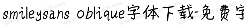 smileysans oblique字体下载字体转换